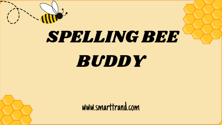 Spelling Bee Buddy