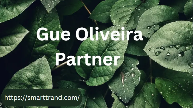 Gua Oliveira partner