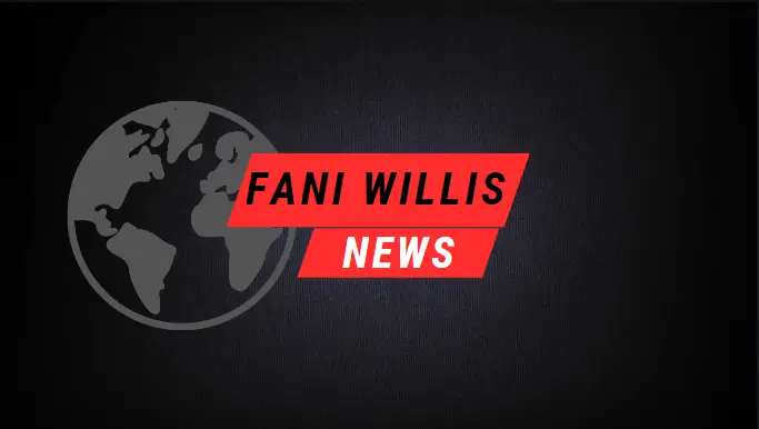 Fani Willis News