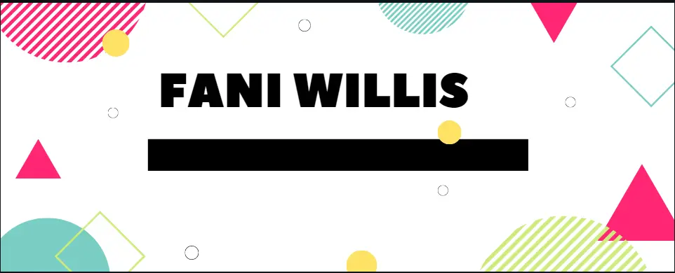 Fani willis