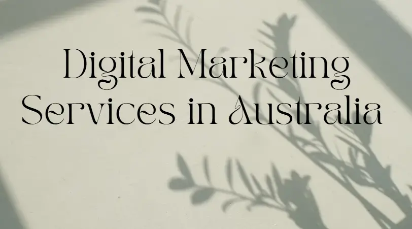 Digital Marketing Services in Australia